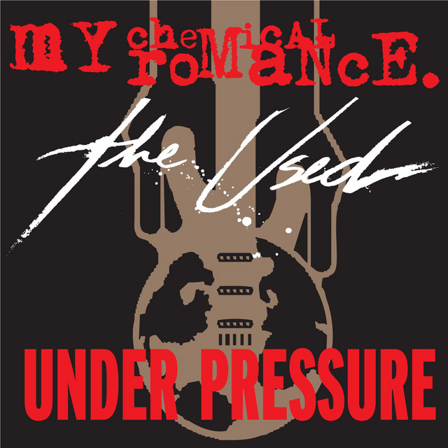 کاور آهنگ Under Pressure از The Used, My Chemical Romance