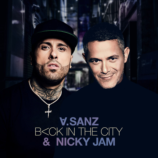 کاور آهنگ Back In The City از Alejandro Sanz, Nicky Jam