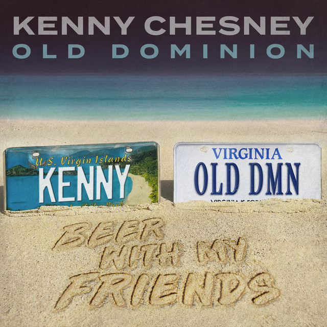 کاور آهنگ Beer With My Friends از Kenny Chesney, Old Dominion