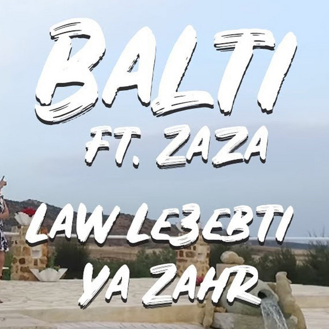 کاور آهنگ Law Le3ebti Ya Zahr از Balti, Zaza