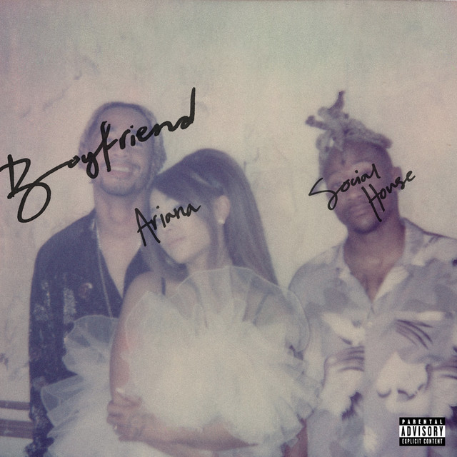 کاور آهنگ boyfriend (with Social House) از Ariana Grande, Social House