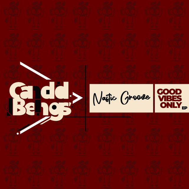 کاور آلبوم Good Vibes Only E.P از Nastic Groove