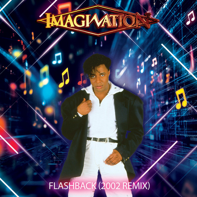 کاور آهنگ Flashback (2002 Remix) از Imagination