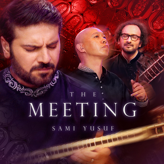 کاور آهنگ The Meeting - Live از Sami Yusuf, Asad Khan, Guo Gan - Chinese Erhu Master
