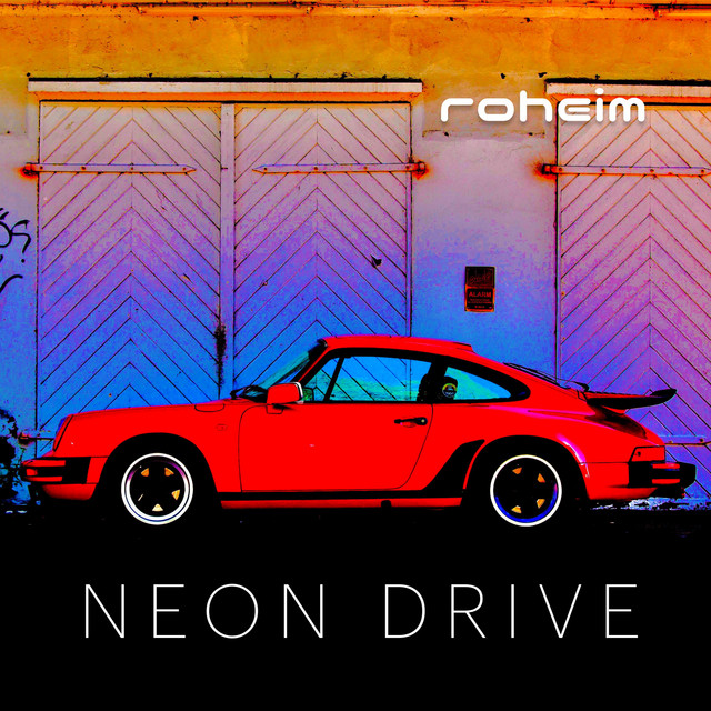 کاور آهنگ Neon Drive از Roheim