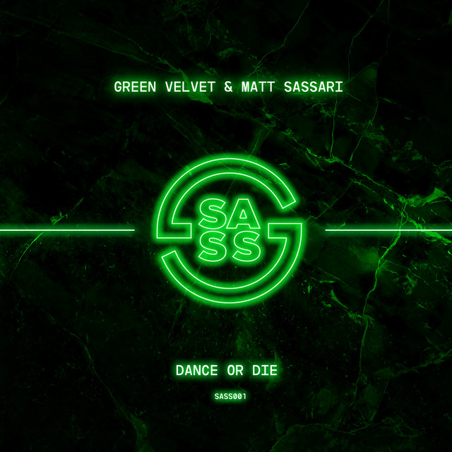 کاور آهنگ Dance Or Die از Green Velvet, Matt Sassari