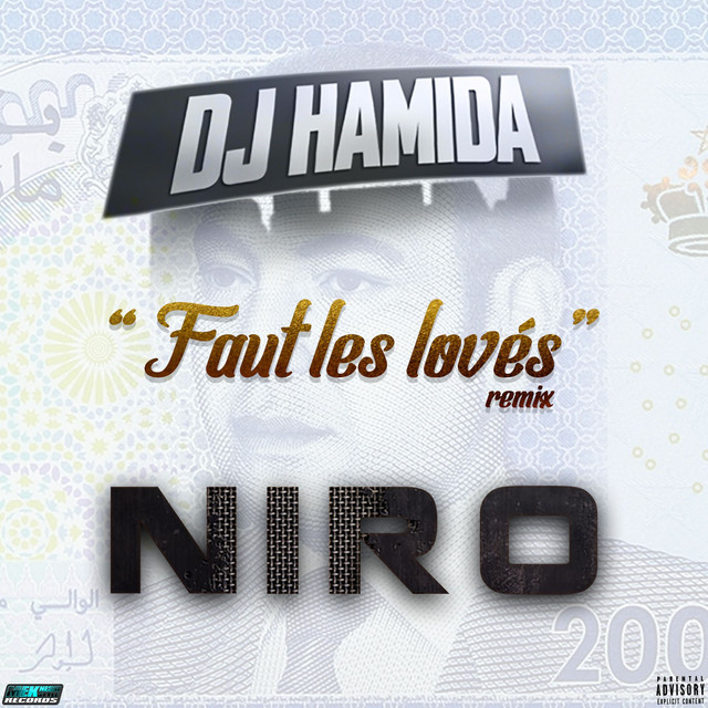 کاور آهنگ Faut les lovés از Niro, DJ Hamida