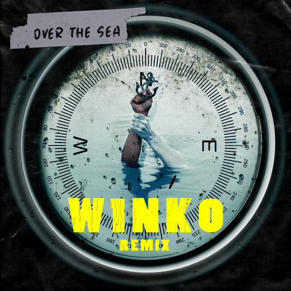 کاور آهنگ Over the Sea - W1NK0 Remix از W1NK0, Magnus Bokn