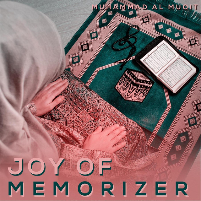 کاور آهنگ Joy Of Memorizer از Muhammad Al Muqit