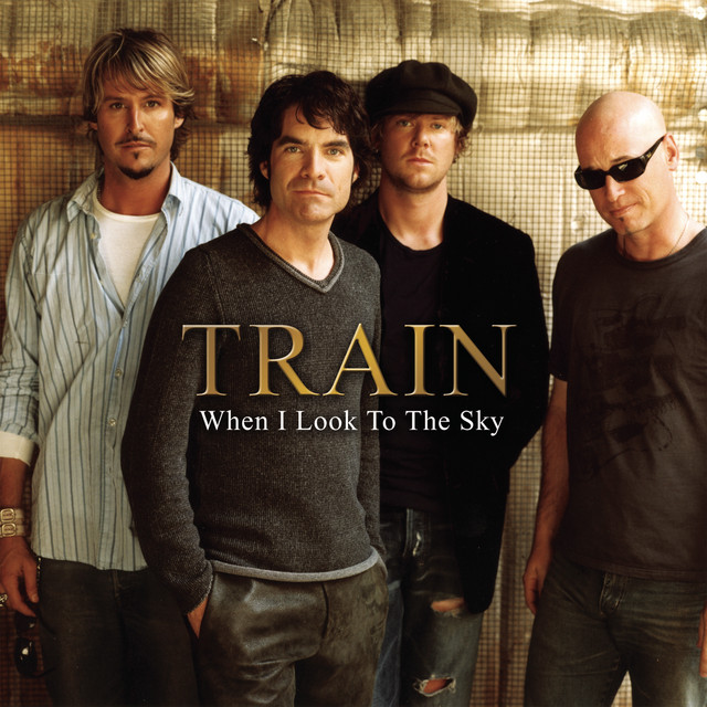 کاور آهنگ When I Look to the Sky - Radio Version از Train