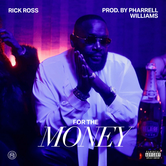 کاور آهنگ For The Money از Rick Ross, Pharrell Williams