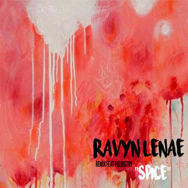 کاور آهنگ Spice (feat. Palmistry) - Remix از Ravyn Lenae, Palmistry