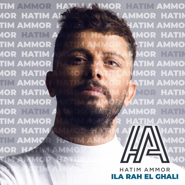 کاور آهنگ Ila Rah El Ghali از Hatim Ammor
