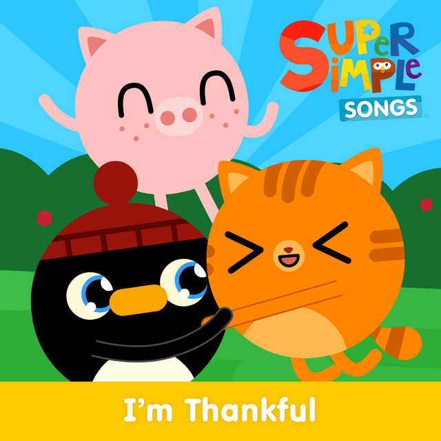 کاور آلبوم I'm Thankful از Super Simple Songs