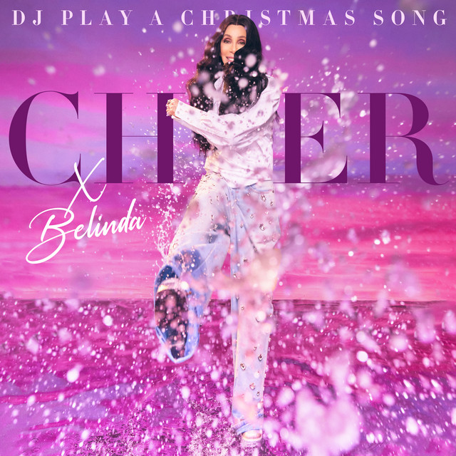 کاور آهنگ DJ Play A Christmas Song از Cher, Belinda