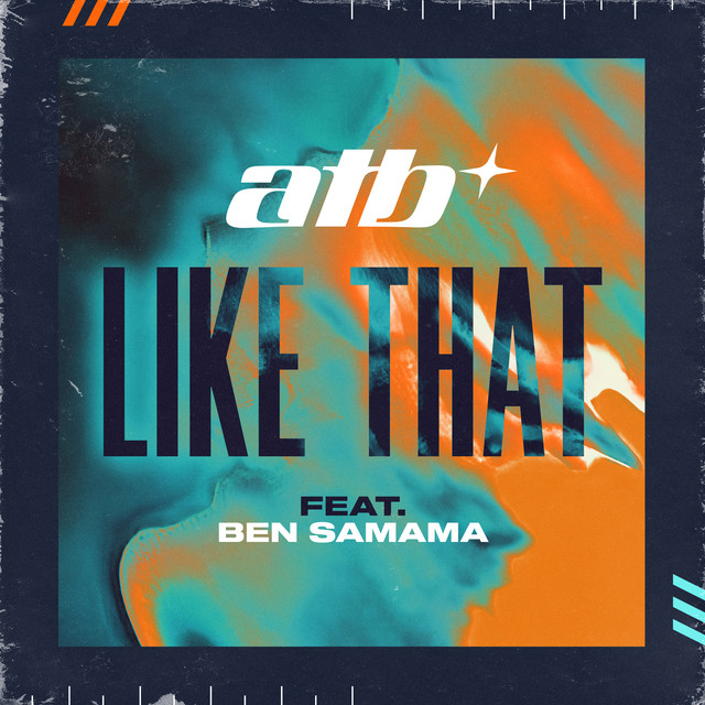 کاور آهنگ Like That از ATB, Ben Samama