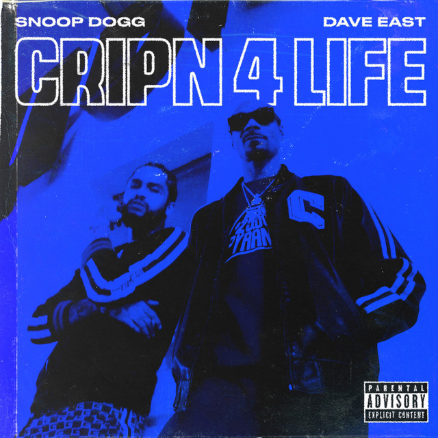 کاور آهنگ Cripn 4 Life از Snoop Dogg, Dave East