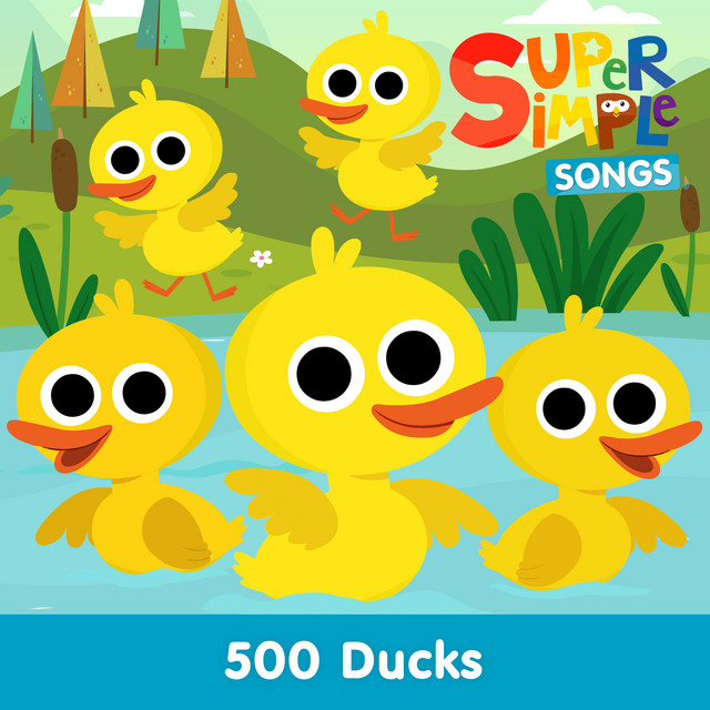 کاور آلبوم 500 Ducks از Super Simple Songs