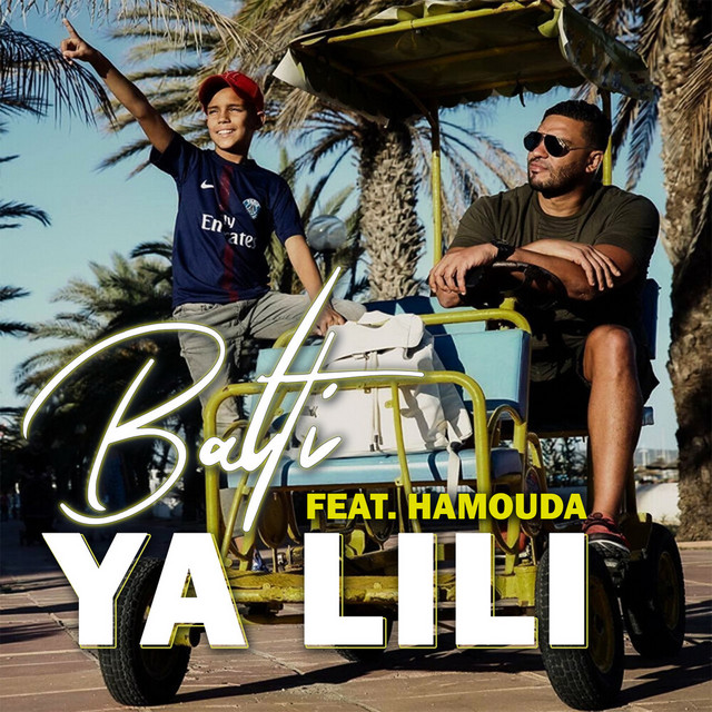 کاور آهنگ Ya Lili از Balti, Hamouda