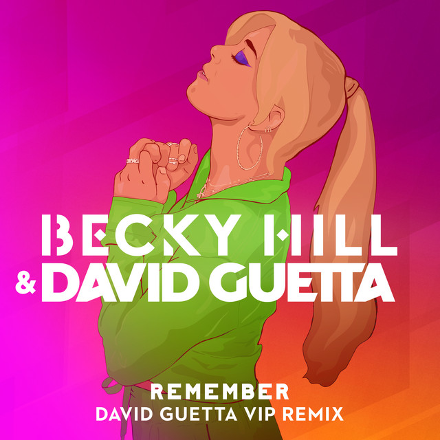 کاور آهنگ Remember - David Guetta VIP Remix از David Guetta, Becky Hill