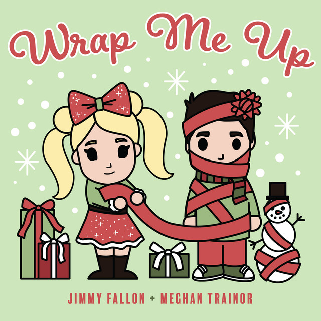 کاور آهنگ Wrap Me Up از Jimmy Fallon, Meghan Trainor