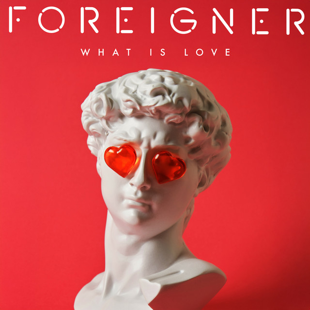 کاور آلبوم What Is Love از Foreigner