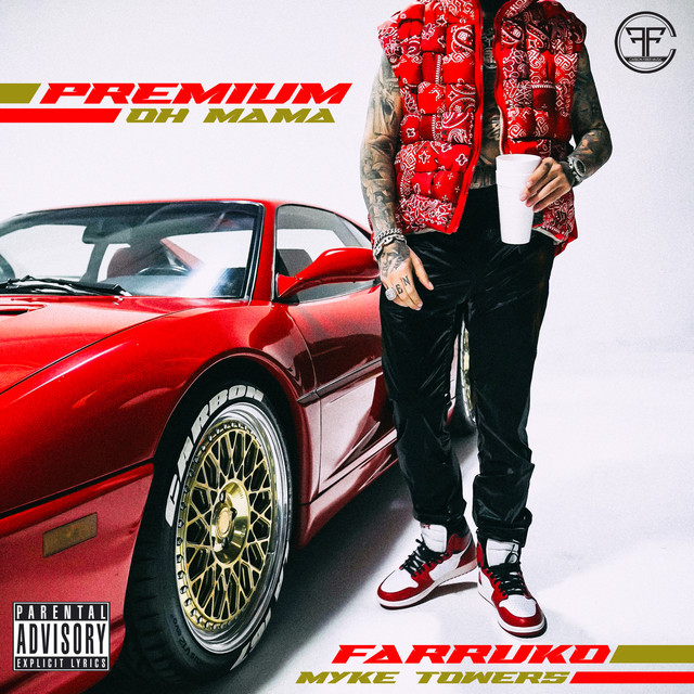 کاور آهنگ Oh Mama - Premium از Myke Towers, Farruko