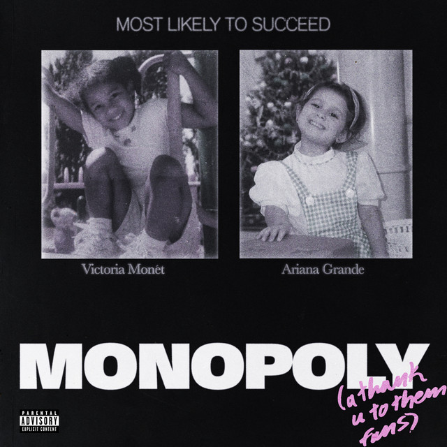 کاور آهنگ MONOPOLY (with Victoria Monét) از Ariana Grande, Victoria Monet