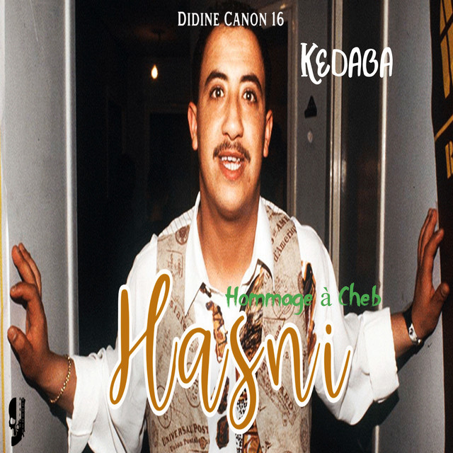 کاور آهنگ Kedaba - Hommage à Cheb Hasni از Didine Canon 16