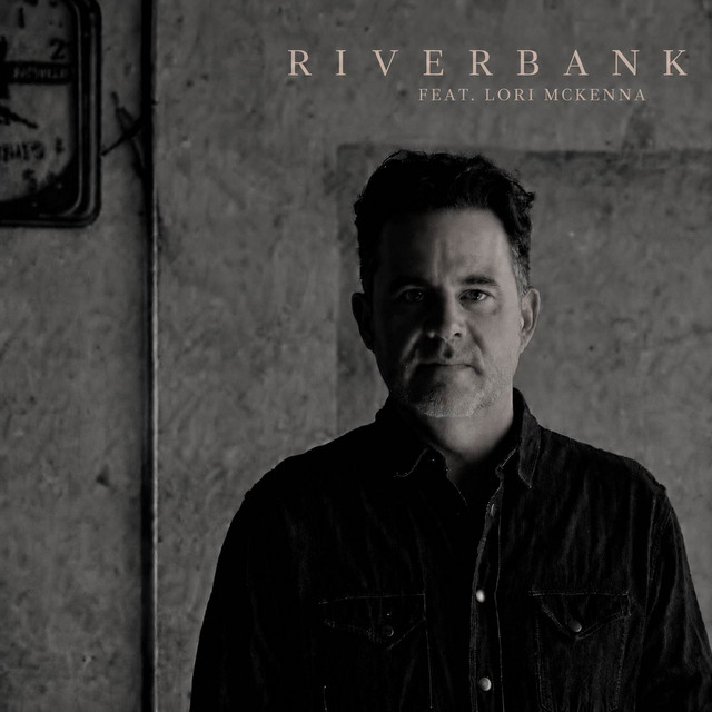 کاور آلبوم Riverbank از Lori McKenna, David Nail
