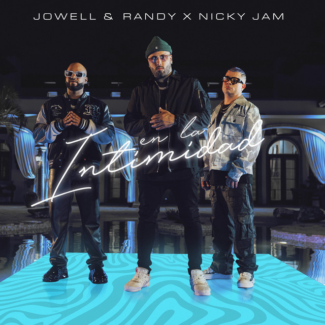 کاور آهنگ En La Intimidad از Nicky Jam, Jowell & Randy