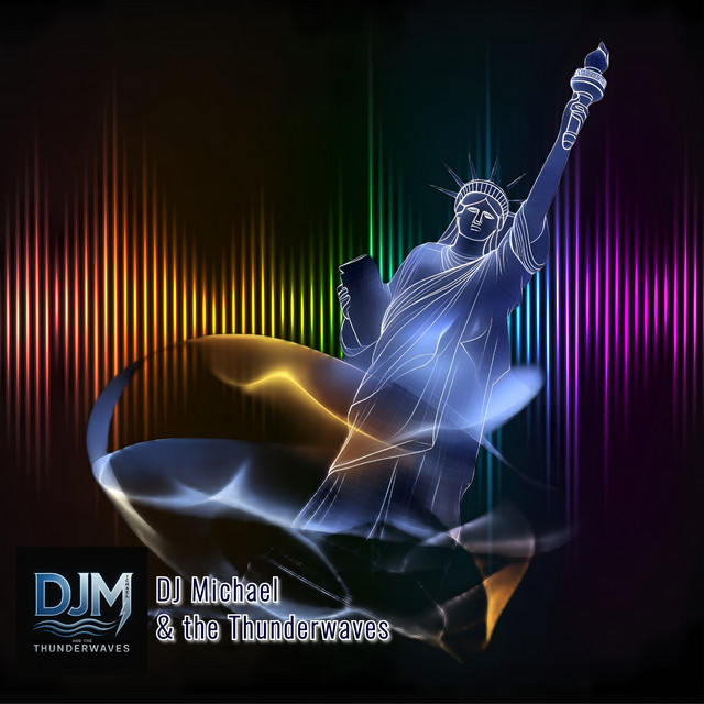 کاور آهنگ De la Lumière à la Liberté از DJ Michael & the Thunderwaves