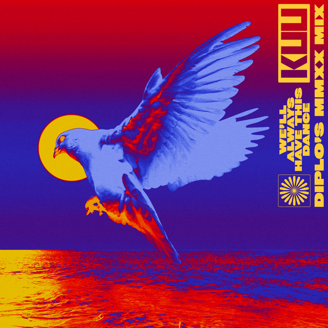 کاور آهنگ We'll Always Have This Dance (feat. Riton & Shungudzo) [Diplo’s MMXX Mix] از Riton, Diplo, Alex Metric, KUU, Shungudzo