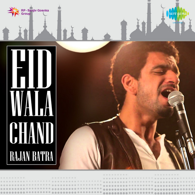 کاور آهنگ Eid Wala Chand از Rajan Batra