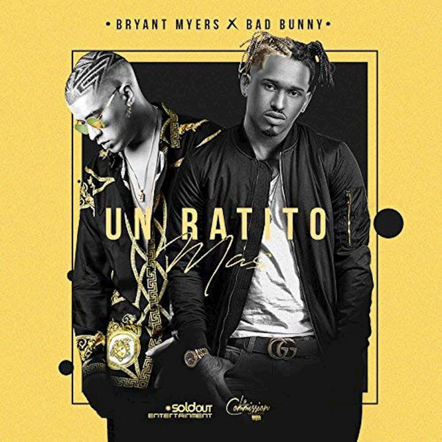 کاور آهنگ Un Ratito Mas از Bad Bunny, Bryant Myers