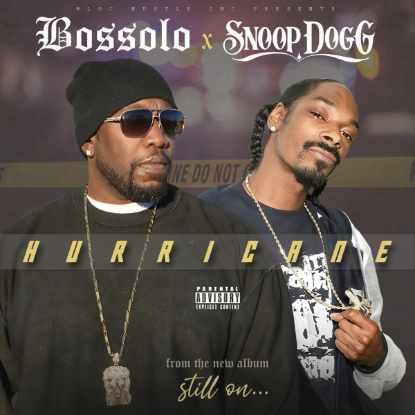 کاور آهنگ Hurricane از Snoop Dogg, Bossolo