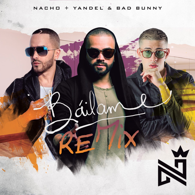 کاور آهنگ Báilame - Remix از Bad Bunny, Yandel, Nacho, Mambo Kingz, DJ Luian