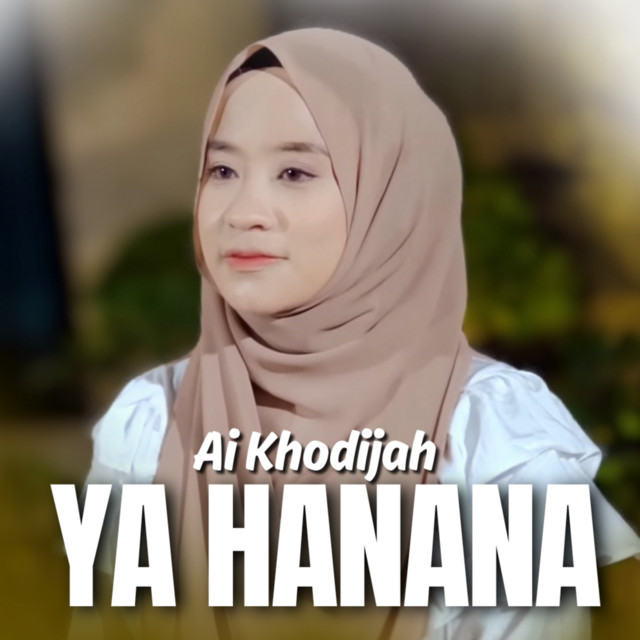 کاور آهنگ Ya Hanana از Ai Khodijah