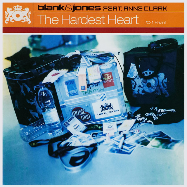 کاور آهنگ The Hardest Heart - 2021 Revisit از Blank & Jones, Anne Clark
