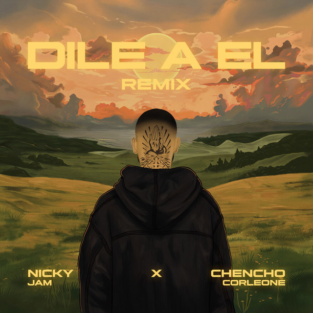 کاور آهنگ Dile A ÉL (Remix) از Nicky Jam, Chencho Corleone