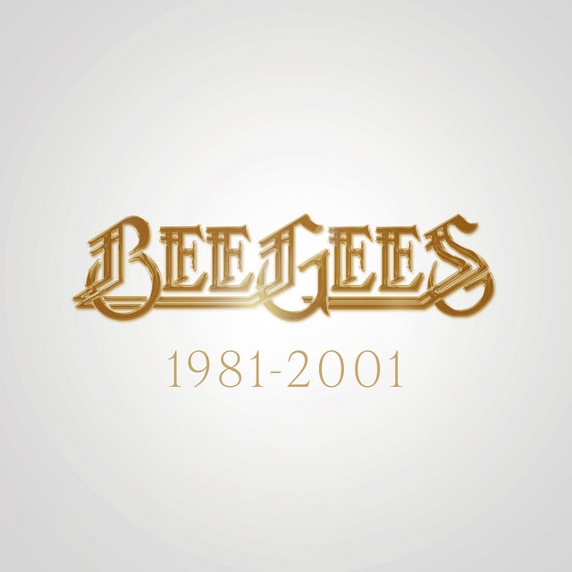 کاور آلبوم Bee Gees: 1981 - 2001 از Bee Gees