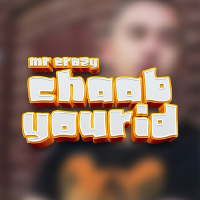 کاور آهنگ Chaab Yourid از Mr. Crazy