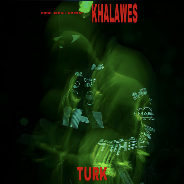کاور آهنگ KHALAWES از TURK