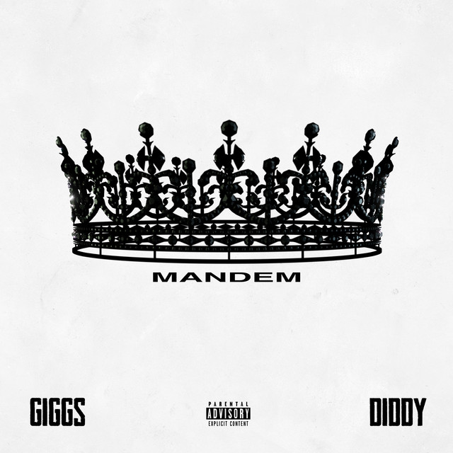کاور آهنگ Mandem از Diddy, Giggs