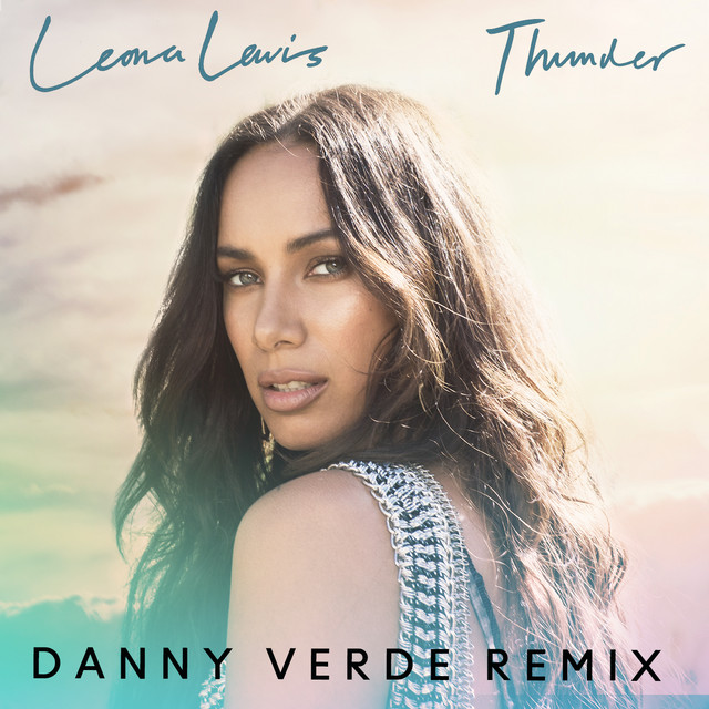 کاور آهنگ Thunder - Danny Verde Remix از Leona Lewis, Danny Verde