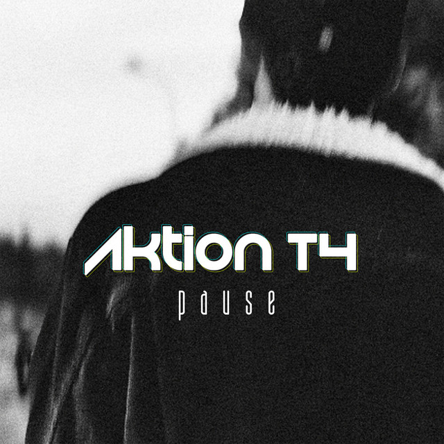 کاور آهنگ Aktion T4 از Pause