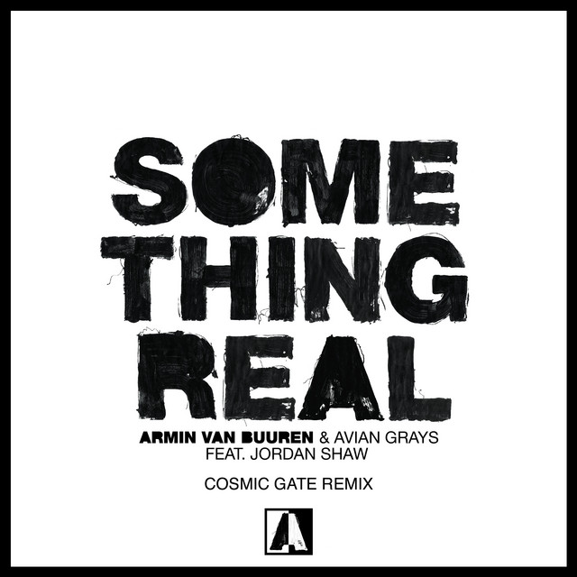کاور آلبوم Something Real (Cosmic Gate Remix) از Cosmic Gate, AVIAN GRAYS, Jordan Shaw