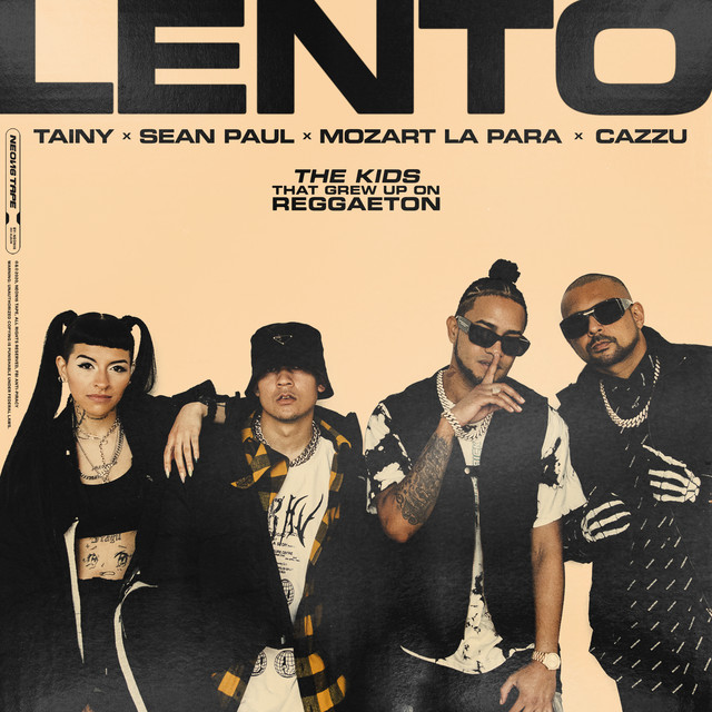 کاور آهنگ LENTO (with Sean Paul & Mozart La Para feat. Cazzu) از Sean Paul, Tainy, Mozart La Para, Cazzu