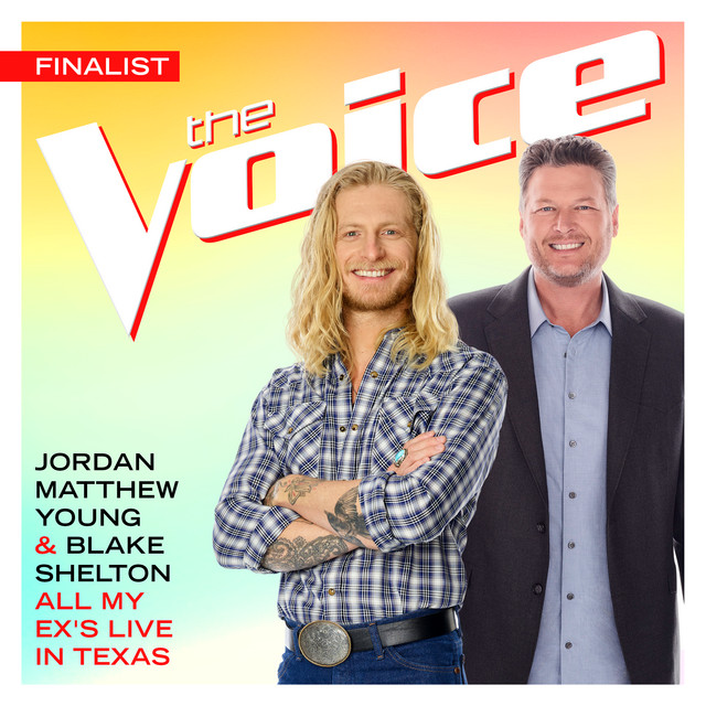 کاور آهنگ All My Ex’s Live In Texas - The Voice Performance از Blake Shelton, Jordan Matthew Young