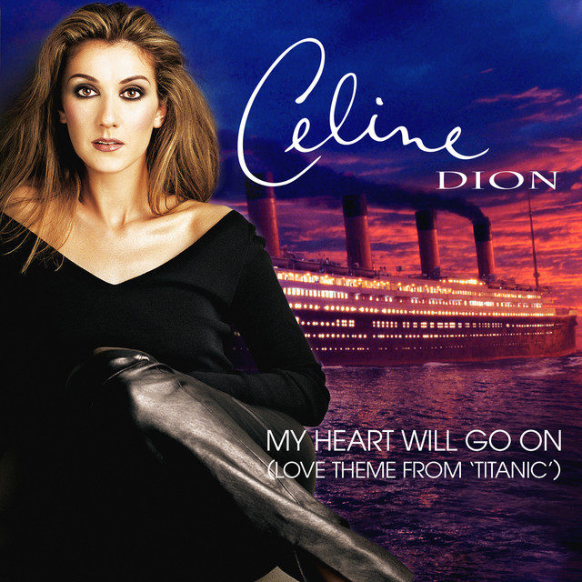 کاور آهنگ My Heart Will Go On - Love Theme from "Titanic" از Céline Dion